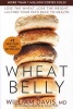 Wheat Belly - Lose the Wheat, Lose the Weight, and Find Your Path Back to Health (Paperback) - William Davis MD Photo