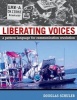 Liberating Voices - A Pattern Language for Communication Revolution (Hardcover) - Douglas Schuler Photo