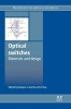 Optical Switches - Materials and Design (Hardcover) - S J Chua Photo