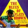 The Blues of Flats Brown (Paperback) - Walter Dean Myers Photo