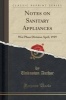 Notes on Sanitary Appliances - War Plans Division April, 1919 (Classic Reprint) (Paperback) - unknownauthor Photo