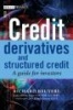 Credit Derivatives - A Guide for Investors (Hardcover) - R Bruyere Photo