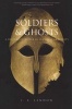 Soldiers and Ghosts - A History of Battle in Classical Antiquity (Paperback, New edition) - J E Lendon Photo