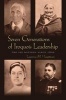 Seven Generations of Iroquois Leadership - The Six Nations Since 1800 (Paperback) - Laurence M Hauptman Photo