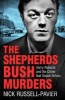 The Shepherd's Bush Murders (Paperback) - Nick Russell Pavier Photo