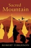 Sacred Mountain (Paperback, New) - Robert Ferguson Photo