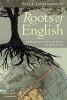 The Roots of English - Exploring the History of Dialects (Paperback, New) - Sali A Tagliamonte Photo