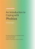 An Introduction to Coping with Phobias (Paperback) - Brenda Hogan Photo