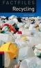 Oxford Bookworms Library Factfiles: Recycling, Level 3 (Paperback, Revised) - Sue Stewart Photo