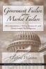 Government Failure Versus Market Failure - Microeconomics Policy Research and Government Performance (Paperback) - Clifford Winston Photo