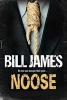 Noose (Paperback, First World Publication) - Bill James Photo