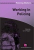 Working in Policing (Paperback, Revised) - Ian K Pepper Photo