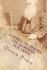 A Series of Tracts on Mormon Doctrine - True Faith, True Repentance, Water Baptism, the Holy Spirit, Spiritual Gifts, Necessity for Miracles, Universal Apostasy, and Latter-Day Kingdom (Paperback) - Orson Pratt Photo