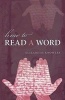 How to Read a Word (Hardcover) - Elizabeth Knowles Photo