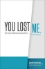 You Lost Me - Why Young Christians Are Leaving Church . . . and Rethinking Faith (Paperback) - David Kinnaman Photo