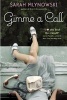 Gimme a Call (Paperback) - Sarah Mlynowski Photo