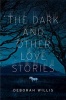 The Dark and Other Love Stories (Hardcover) - Deborah Willis Photo