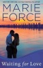 Waiting for Love (Hardcover) - Marie Force Photo