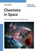 Chemistry in Space - From Interstellar Matter to the Origin of Life (Paperback) - Dieter Rehder Photo