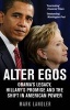 Alter Egos - Obama's Legacy, Hillary's Promise and the Struggle Over American Power (Paperback) - Mark Landler Photo