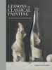 Lessons in Classical Painting - Essential Techniques from Inside the Atelier (Hardcover) - Juliette Aristides Photo