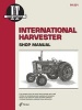 International Harvester: A Collection of I&t Shop Service Manuals Covering 21 Popular International Harvester Tractor Models (Paperback) - Penton Photo