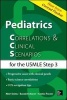 Pediatrics Correlations and Clinical Scenarios (Paperback) - Elizabeth V August Photo