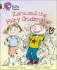 Zara and the Fairy Godbrother - Band 05 Green/Band 14 Ruby (Paperback) - Margaret Ryan Photo