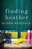 Finding Heather (Paperback) - Alison Ragsdale Photo