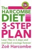 The Harcombe Diet 3-step Plan - Lose 7lbs in 5 Days and End Food Cravings Forever (Paperback) - Zoe Harcombe Photo