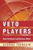 Veto Players - How Political Institutions Work (Paperback) - George Tsebelis Photo