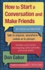 How to Start a Conversation and Make Friends - Revised and Updated (Paperback, Revised edition) - Don Gabor Photo