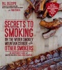 Secrets to Smoking on the Weber Smokey Mountain Cooker and Other Smokers (Paperback) - Bill Gillespie Photo