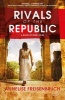 Rivals of the Republic, Book 1 - The Blood of Rome (Hardcover) - Annelise Freisenbruch Photo