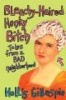 Bleachy-haired Honky Bitch - Tales from a Bad Neighborhood (Paperback) - Hollis Gillespie Photo