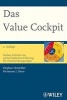 Das Value Cockpit - Sieben Schritte Zur Wertorientierten Fuhrung Fur Entscheidungstrager (German, English, Paperback) - Stephan Hostettler Photo