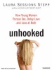 Unhooked - How Young Women Pursue Sex, Delay Love, and Lose at Both (Standard format, CD, Library ed) - Laura Sessions Stepp Photo