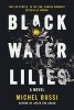 Black Water Lilies (Paperback) - Michel Bussi Photo