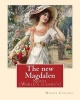 The New Magdalen. by - : Novel (World's Classic's) (Paperback) - Wilkie Collins Photo