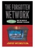 The Forgotten Network - DuMont and the Birth of American Television (Paperback, New Ed) - David Weinstein Photo