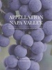 Appellation Napa Valley - Building and Protecting an American Treasure (Hardcover) - Richard Mendelson Photo