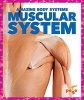 Muscular System (Paperback) - Karen Latchana Kenney Photo