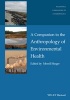 A Companion to the Anthropology of Environmental Health (Hardcover) - Merrill Singer Photo