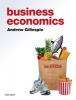 Business Economics (Paperback, 2nd Revised edition) - Andrew Gillespie Photo