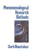 Phenomenological Research Methods (Paperback) - Clark Moustakas Photo