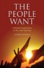 The People Want - A Radical Exploration of the Arab Uprising (Paperback) - Gilbert Achcar Photo