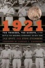 1921 - The Yankees, The Giants, and the Battle for Baseball Supremacy in New York (Paperback) - Lyle Spatz Photo