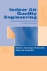 Indoor Air Quality Engineering - Environmental Health and Control of Indoor Pollutants (Hardcover) - Robert Jennings Heinsohn Photo