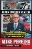 After Further Review - My Life Including the Infamous, Controversial, and Unforgettable Calls That Changed the NFL (Hardcover) - Mike Pereira Photo