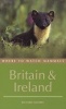 Britain & Ireland - Where To Watch Mammals   (Paperback) - Richard Moores Photo